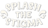 Splash the Stigma